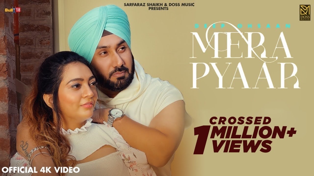 Mera Pyaar (4K Video)Deep Ohsaan | Intense | Sarfaraz Shaikh | Latest Punjabi Songs 2021| Doss Music