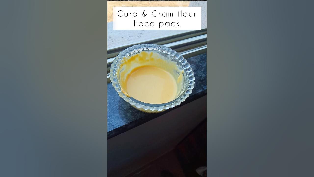 Gram Flour & Curd Face Pack For Glowing Skin😍 Natural Glow Face Pack