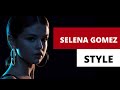 Selena Gomez's Style 2020, Selena Gomez dresses Casual Outfit Ideas for Women