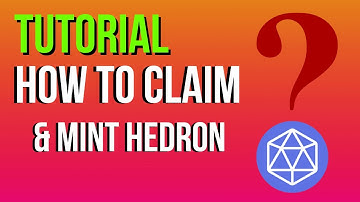 How to claim and mint Hedron