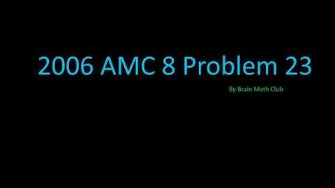 2006 AMC 8 Problem 23