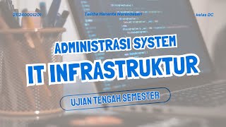 UTS Administrasi System (IT Insfraktuktur) Talitha Hananta N.