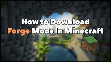 How To Download & Install Forge Mods In Minecraft 1.15.2 [2020]