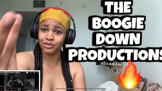 THE BOOGIE DOWN PRODUCTIONS “ My philosophy “ Reaction