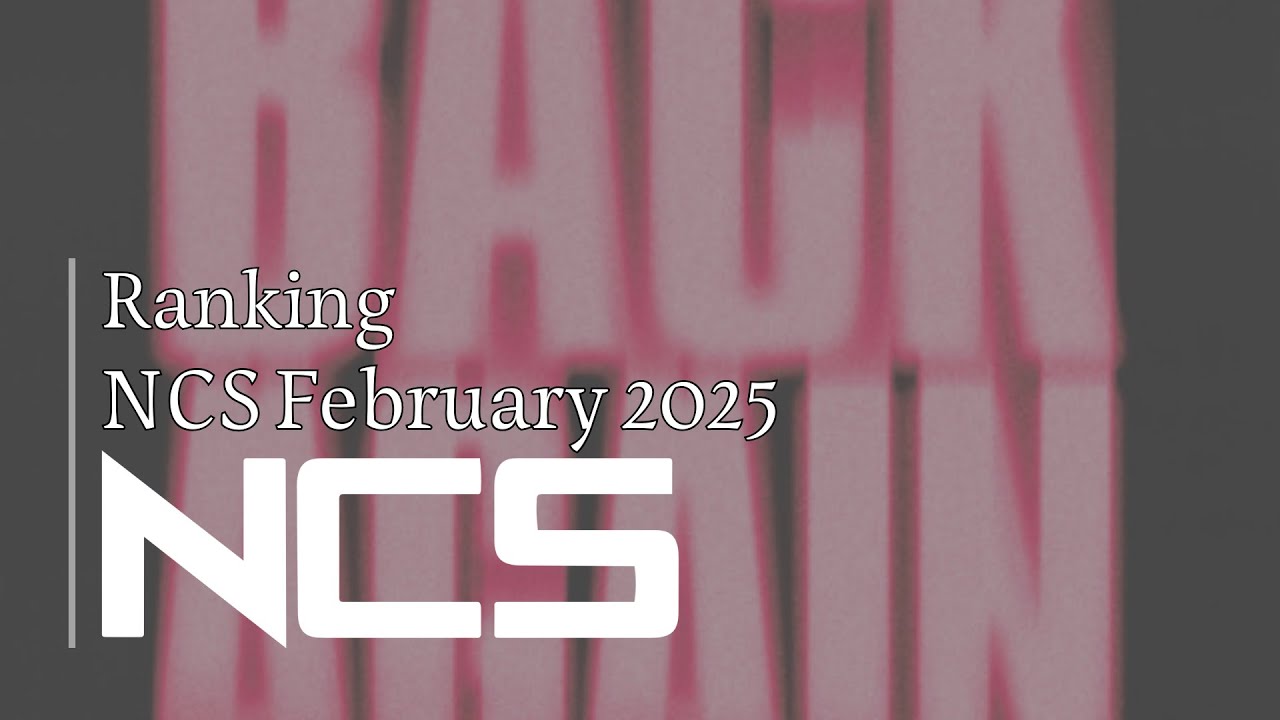 Ranking NCS February 2025