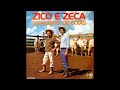 Zico e Zeca - Boiadeiro de Goiás  1981