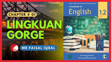 Unit 1: Lingkuan Gorge by TuPeng-Chen | Translation & Explanation | NBF | FBISE, HSSC II