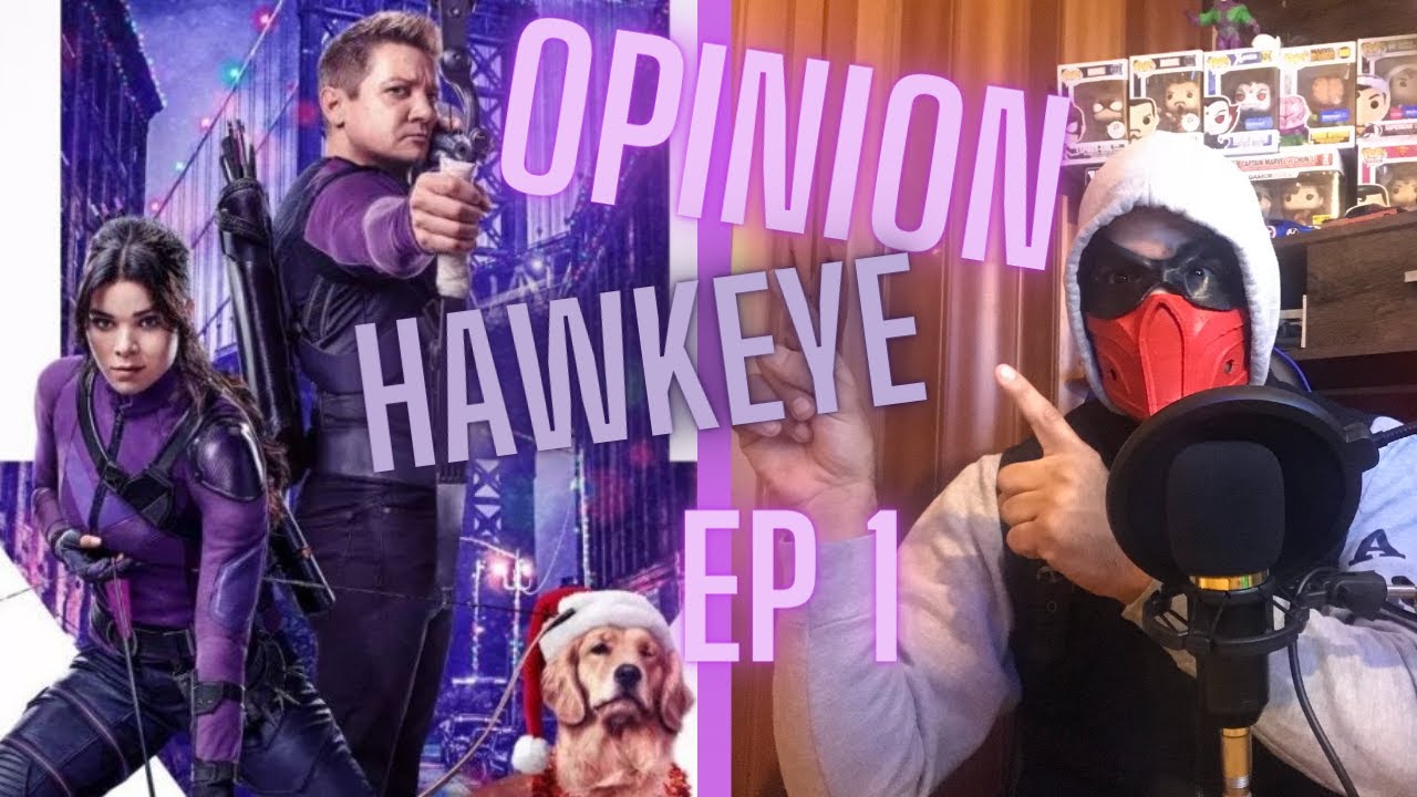 Opinion Hawkeye Ep 1 Youtube