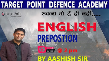 PREPOSITION |CLASS - 2| ENGLISH BY ASHISH SHARMA SIR || Target Point Defence Academy Jaipur