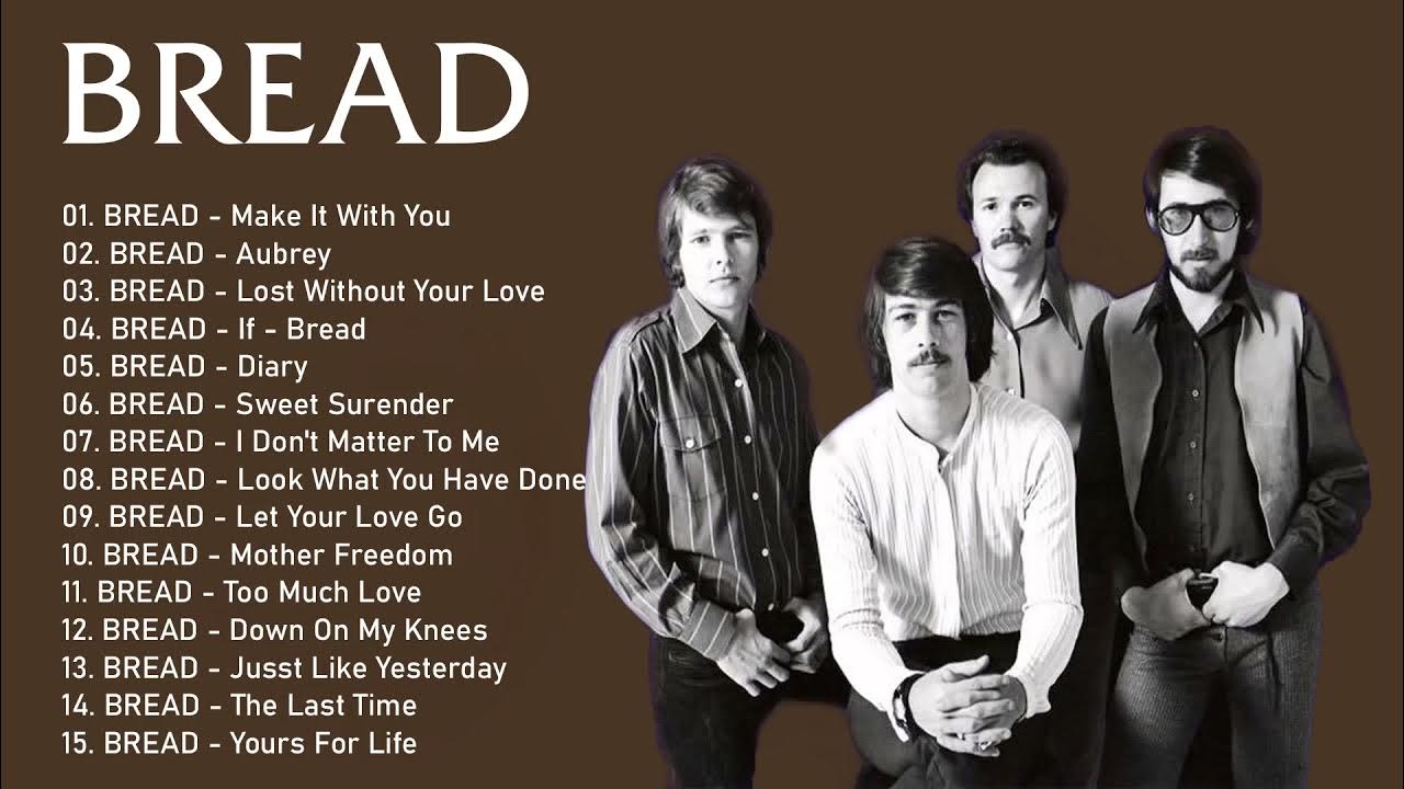 BREAD Greatest Hits Full Album Best Songs of BREAD YouTube
