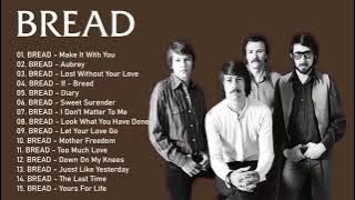 BREAD Greatest Hits Full Album - Best Songs of BREAD