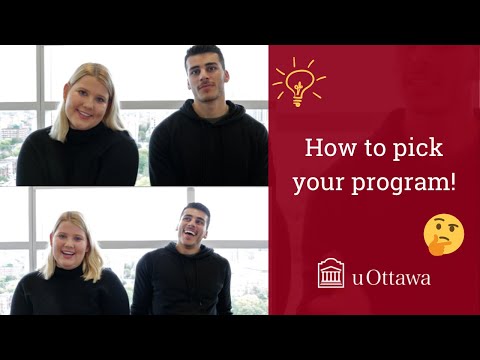 Picking your program | uOttawa Future