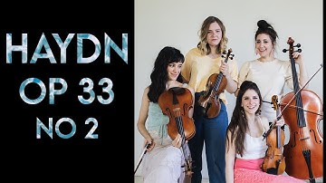 Haydn String Quartet Op. 33 No. 2 