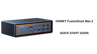 Quick Setup Guide Ivanky Fusiondock Max 2