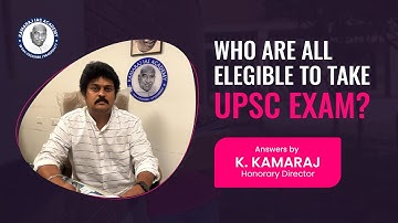 UPSC CSE/IAS Exam: Eligibility Criteria, Qualification, and Age Limit by K. Kamaraj