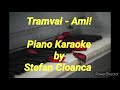 Tramvai - Ami! (Piano Karaoke)