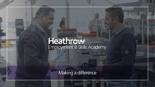 Making a difference - Heathrow Employment & Skills Academy