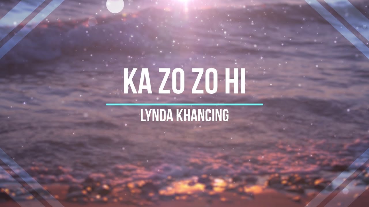 Ka Zo Zo Hi | Lynda Khancing | Karaoke | Lamal