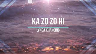Video thumbnail of "Ka Zo Zo Hi | Lynda Khancing | Karaoke | Lamal"