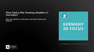 How bad is the housing situation in Germany?