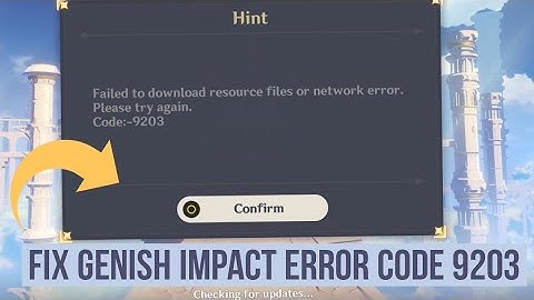 How to Fix Genshin Impact error code 9203