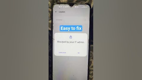 How To Fix Blocked By Your IT Admin | Android/iPhone Solution