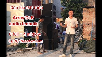Setup bộ loa array bãi D&B cho anh Hưng ( Mê Linh - Vĩnh Phúc ) LH 0363553277