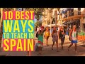 Top 10 Best Programs to Teach English Abroad in Spain 2020!