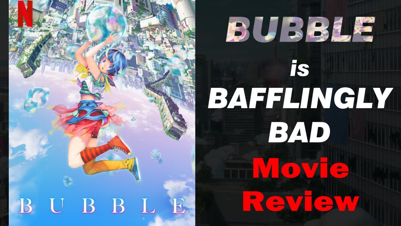 Bubble Anime Movie Review Yeah, It's Bad YouTube