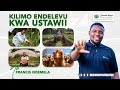 FRANCIS NDEMELA: KILIMO/ENDELEVU/USTAWI/JAMII