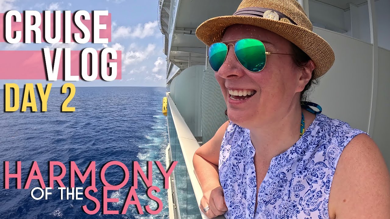 CRUISE VLOG: Day 2 - food and late night swims // Harmony of the Seas // Royal Caribbean