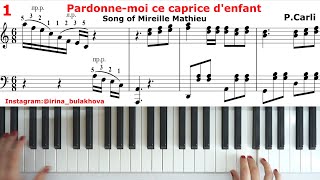 PARDONNE-moi CE CAPRICE DENFANT Mireille Mathieu Piano 