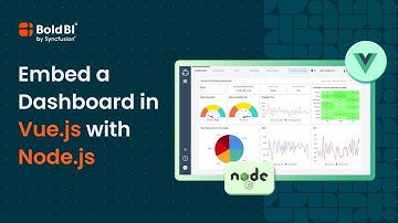 How to Embed a Dashboard in Vue.js with Node.js | Bold BI®