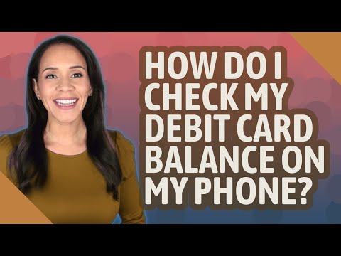 Video: How To Find Out The Balance Of The Card Using A Mobile Bank