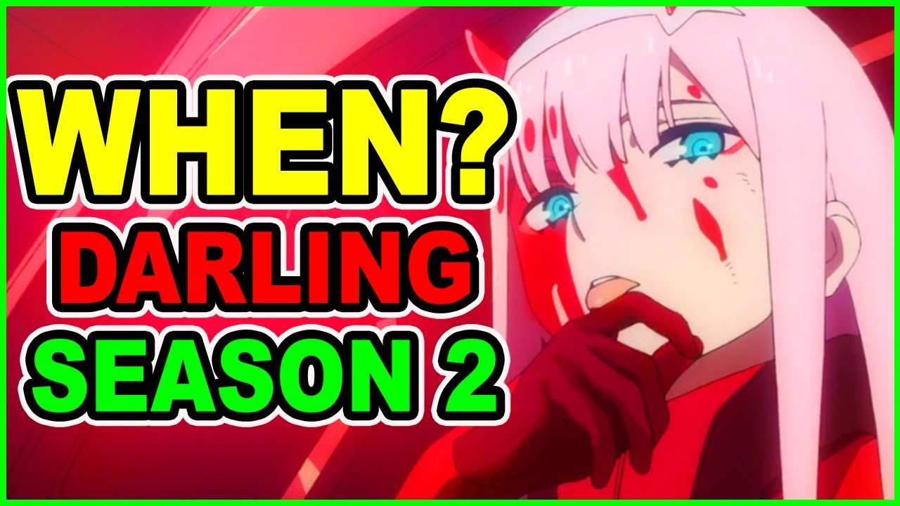 Darling in the FranXX season 2 WILL YOU HAVE? - Anime Darling in the FranXX  season 2 release date? 