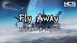 Fly Away || TheFatRat ft. Anjulie || Lirik dan terjemahan
