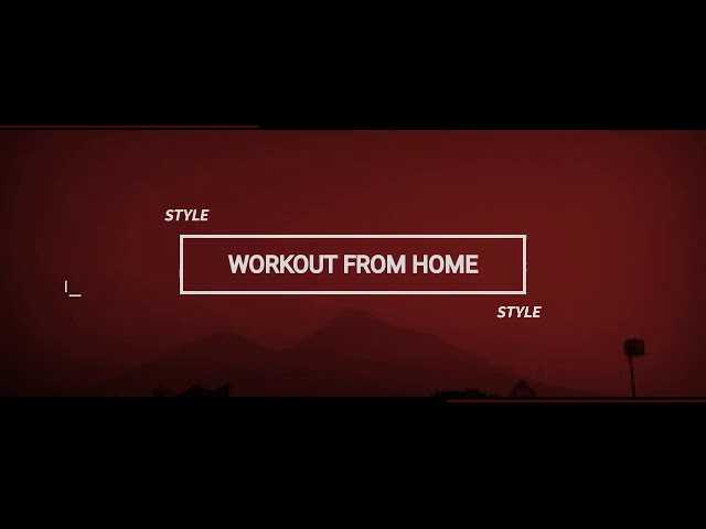 Workout from home (Dhika julian n) class=