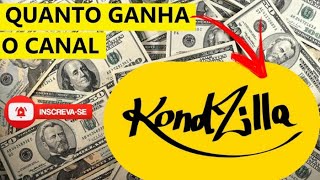 Quanto ganha o CANAL KONDZILLA Atualizado 2020 #100inscritos
