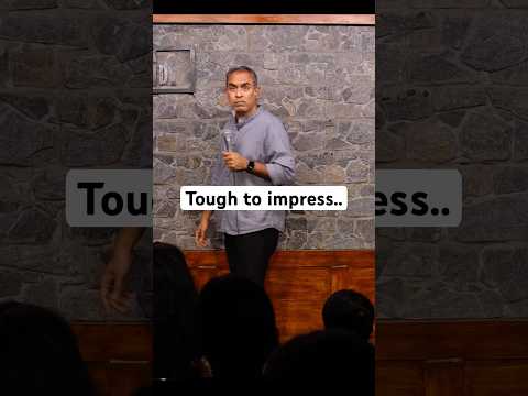 Tough to impress #standupcomedy #comedy #funny #comedyshorts #standup #jokes #standupcomedian #fun