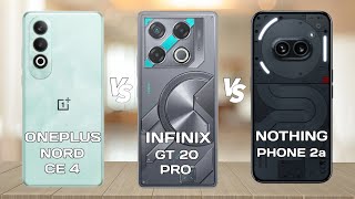 Oneplus Nord CE 4 Vs Infinix GT 20 Pro Vs Nothing Phone 2a by Specs 4 You  538 views 1 month ago 5 minutes, 46 seconds