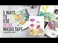 5 Ways To Use PETAL Washi Tape