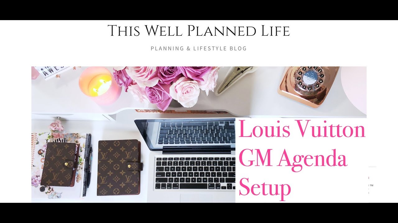 2018 Louis Vuitton Agenda GM Setup - YouTube