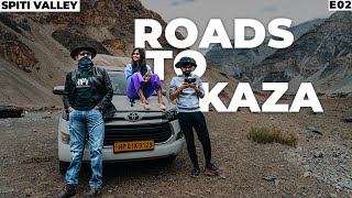 SPITI VALLEY | Road Trip TO KAZA | Part 2