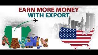 How to Export From Nigeria to USA and UK