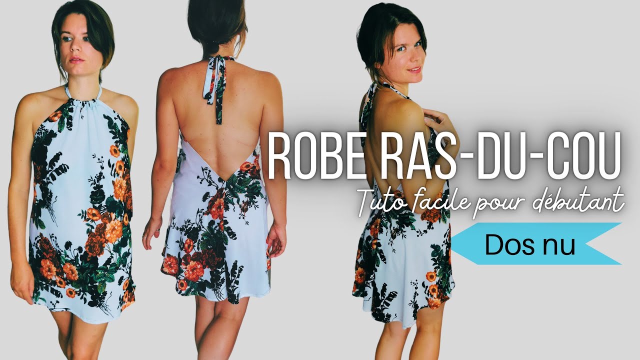Coudre une robe col ras du cou et un dos nu en 1 heure !