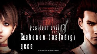 Resident Evil 0 - Her Şeyin Başladığı Gece