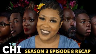 The Chi Season 3 Episode 8 Recap