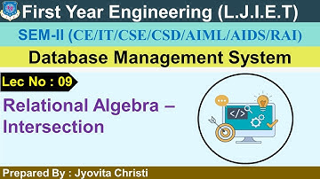 Lec-09_Relational Algebra –  Intersection | Database Management System |First year Engineering