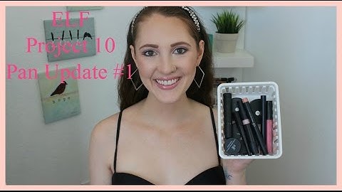 Project 10 Pan Update #1 ALL ELF MAKEUP