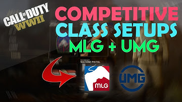 COD WWII: Best COMPETITIVE / MLG Class Setups (CWL Variant)